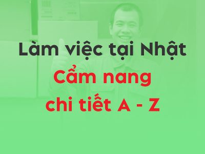 Cẩm nang Xuất Khẩu Lao Động Nhật Bản chi tiết - Thumbnail